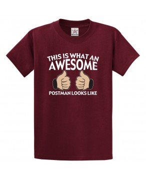 This Is What An Awesome Postman Looks Like Classic Unisex Kids and Adults T-Shirt